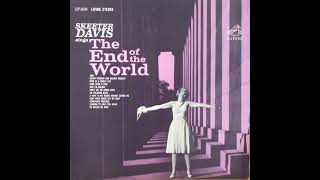 Skeeter Davis  The End Of The World 1963 FULL ALBUM [upl. by Newel]