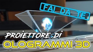 Come costruire un proiettore di ologrammi 3D per smartphone  Piramide olografica fai da te [upl. by Quartus]