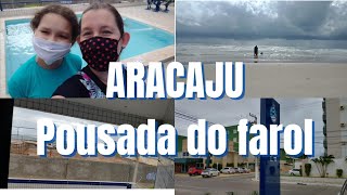 ARACAJU PRAIA DO ATALAIA E POUSADA DO FAROL  6° PARTE MOSTREI TUDO PRA VOCÊS COM VALORES [upl. by Aiel371]