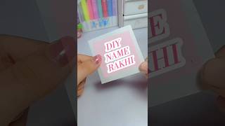 DIY Rakhi  Name Rakhi shortfeed shorts rakhi rakshabandhan [upl. by Nehte]