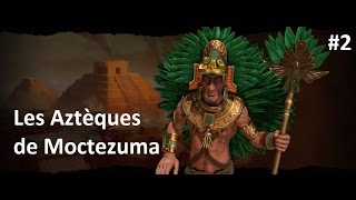 FR Civilization VI  Les Aztèques de Moctezuma 2 [upl. by Marys]