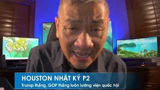 HOUSTON P2 6112024 GOP kiểm soát lưỡng viện quốc hội Ô Trump sẽ rộng tay chân thực hiện lời hứa [upl. by Lleznod]