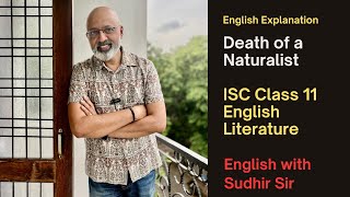 English Explanation  Death of a Naturalist by Seamus Heaney  ISC English Class 11 Rhapsody [upl. by Groeg109]