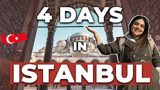 How to Spend 4 Days in ISTANBUL in 2024  PLAN YOUR PERFECT TRIP [upl. by Ttreve473]