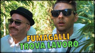 FUMAGALLI TROVA LAVORO [upl. by Jt]