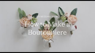 How to Make a Boutonniere with Fake Flowers  DIY Wedding Flowers [upl. by Selima]