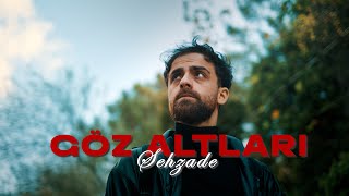 Şehzade  Göz Altları Official Video [upl. by Tdnaltroc]