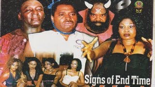 SIGNS OF END TIME LATEST 2015 NOLLYWOOD MOVIE [upl. by Alul]