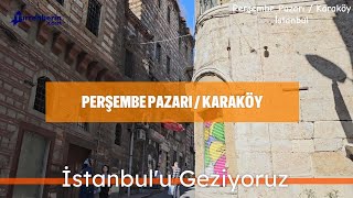 Perşembe Pazarı  Karaköy  İstanbul karış karış [upl. by Lourdes75]