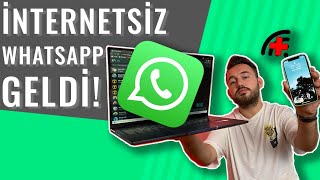 İnternet olmadan WhatsApp Web kullanmak  Sonunda o güncelleme geldi [upl. by Ozmo]