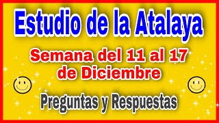 Estudio de la Atalaya de esta semana del 11 a 17 de Diciembre  estudio de la atalaya de esta semana [upl. by Millham]