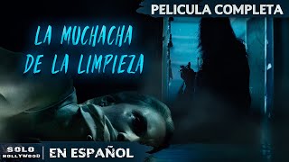 LAS CICATRICES OCULTAN UN MISTERIO ATERRADOR LA MUCHACHA DE LA LIMPIEZA TERRORPELICULA EN ESPANOL [upl. by Sitoiganap]