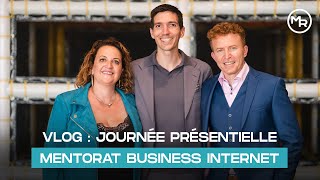 VLOG  JOURNÉE PRÉSENTIELLE du MENTORAT BUSINESS INTERNET avec Peggy amp Nicolas FOUCHER [upl. by Osei]