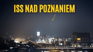 ISS nad Poznaniem Międzynarodowa Stacja Kosmiczna nad Polska [upl. by Milford250]