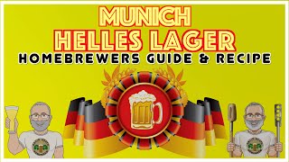 Munich Helles Lager HomeBrewers Guide amp Recipe [upl. by Abixah]