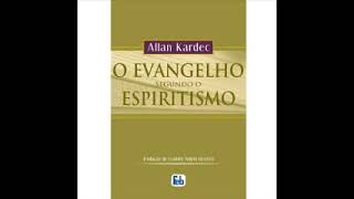 Audiolivro O Evangelho Segundo o Espiritismo [upl. by Valeda]