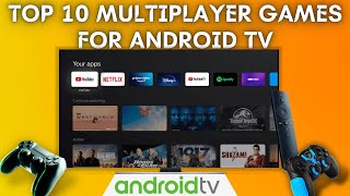 Top 10 Multiplayer Games For Android TV [upl. by Longo354]