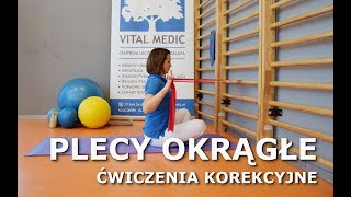 PLECY OKRĄGŁE  Ćwiczenia korekcyjne wad postawy [upl. by Carmen]