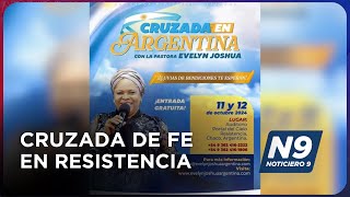 CRUZADA DE FE EN RESISTENCIA  NOTICIERO 9 [upl. by Harutek]