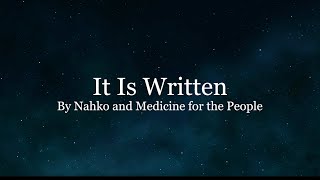 It Is Written Lyric Video By Nahko and Medicine for the People [upl. by Marysa]