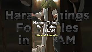 Haram Things For Males in ISLAM 🙏☪️wayofsuccess ytshorts religion islam [upl. by Rafael]