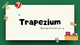 Trapezium An Overview – Properties Definition and Examples [upl. by Aneert]