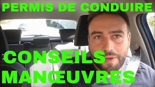 2 CONSEILS POUR TES MANOEUVRES créneau bataille épi etc [upl. by Barayon]