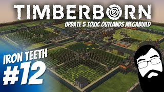 Time for complete irrigation barrier coverage Timberborn Update 5 Iron Teeth Mega Build Episode 12 [upl. by Eseer541]