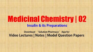 Medicinal Chemistry II 67 Insulin amp its Preparations  Types of Insulin  Antidiabetics  Insulin [upl. by Nayt]