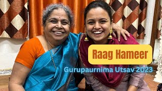 Raag Hameer  Mugdha Vaishampayan  Gurupaurnima 2023 [upl. by Annirac468]