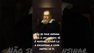 Não se pode ensinar nada a um homem só é possivel ajudálo a encontrar a coisa dentro de si [upl. by Schreiber195]