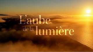 L’aube de la lumière  Doublage French [upl. by Arodnap]