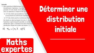 Comment déterminer une distribution initiale dans une chaîne de Markov [upl. by Oiramad]