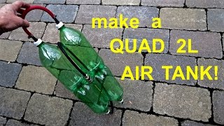 How to build ● a Long ● 2L Bottle Air Tank [upl. by Domenic95]