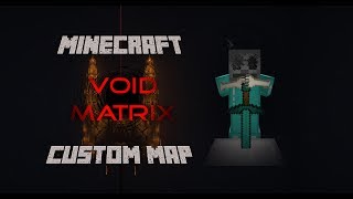 VOID MATRIX  Release Trailer  Minecraft 112 Custom Adventure Map [upl. by Liris947]