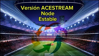 Instalar New Acestream versión Node 3180 Top acestream [upl. by Shull458]