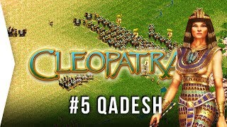 Pharaoh Cleopatra ► 5 Qadesh Very Hard  1080p HD Widescreen  Lets Play Game [upl. by Nyrb]