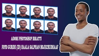 FOTOO GURDII ID PHOTO IN ADOBE PHOTOSHOP KARAA SALPHA  AFAAN OROMOO AMHARIC ETHIOPIA [upl. by Adialeda]