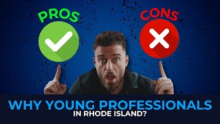 YOUNG PROFESSIONALS IN PROVIDENCE RHODE ISLAND PROS VS CONS [upl. by Kacie]