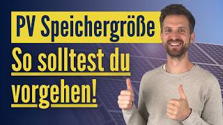 Photovoltaik und Speicher Welche Größe lohnt sich und wie ermitteln [upl. by Jolda]