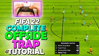 How to USE OFFSIDE TRAP in FIFA 22  COMPLETE OFFSIDE TRAP TUTORIAL  FIFA 22 DEFENDING TUTORIAL [upl. by Bilski855]