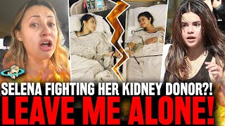 EXPOSED Whys Selena Gomez FIGHTING Her Kidney Donor Francia Raisa Drama Details  Whos Right [upl. by Schwejda]