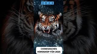 Tiger Chinese Horoscope 2025 [upl. by Mireielle306]