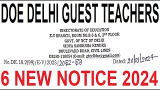 DOE DELHI GUEST TEACHERS  6 NEW NOTICE 2024  LATEST UPDATE 2024 [upl. by Alohs720]