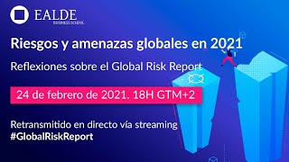 Riesgos y amenazas globales en 2021 [upl. by Rochell583]