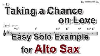 Taking a Chance on Love  Easy Solo Example for Alto Sax [upl. by Lerrej]