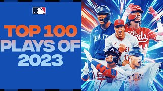 The Top 100 Plays of 2023  MLB Highlights [upl. by Camel]