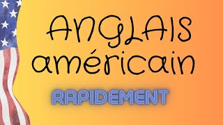 Apprendre langlais americain rapidement [upl. by Marola]