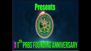 11th PRBS Founding Anniversary [upl. by Wolford455]