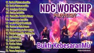 NDC WORSHIP FULL ALBUM TERBARU [upl. by Nogaem400]